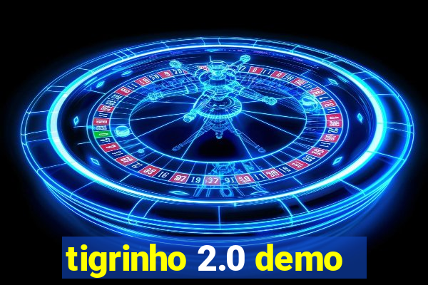 tigrinho 2.0 demo